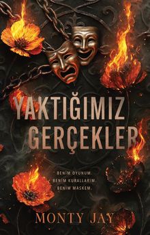 Monty Jay «Yaktığımız Gerçekler» pdf indir