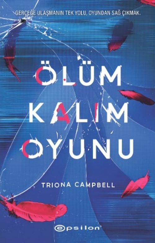 Triona Campbell «Ölüm Kalım Oyunu» pdf indir
