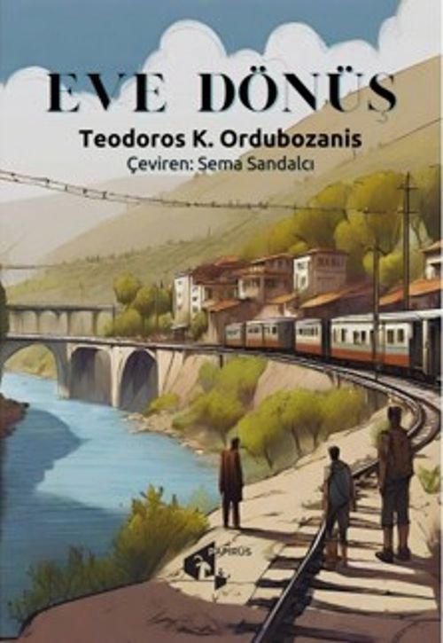 Teodoros K. Ordubozanis «Eve Dönüş» pdf indir