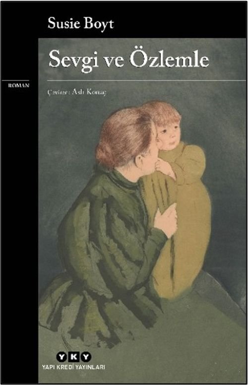 Susie Boyt «Sevgi ve Özlemle» pdf indir