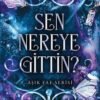 Jeneane O’Riley «Sen Nereye Gittin?»