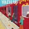 Hiro Arikawa «Hankyu Treni Yolcuları»