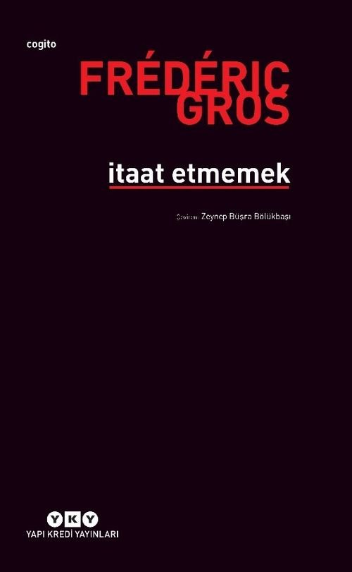 Frederic Gros «İtaat Etmemek» pdf indir