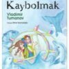 Vladimir Tumanov «Suda Kaybolmak»