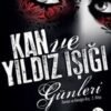 Laini Taylor «Kan ve Yıldız Işığı Günleri»