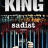 Stephen King «Sadist»