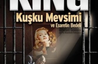 Stephen King «Kuşku Mevsimi ve Esaretin Bedeli»