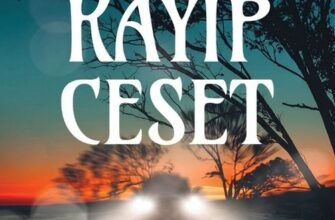 Kerime Dalyan, Sarah Bailey «Kayıp Ceset»