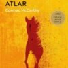 Cormac McCarthy «Tüm Güzel Atlar»