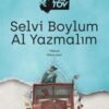 Cengiz Aytmatov «Selvi Boylum Al Yazmalım»