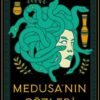 Natalie Haynes «Medusa'nın Gözleri»