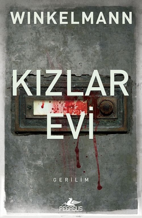 Andreas Winkelmann «Kızlar Evi / Kerner ve Oswald Serisi 1» pdf indir